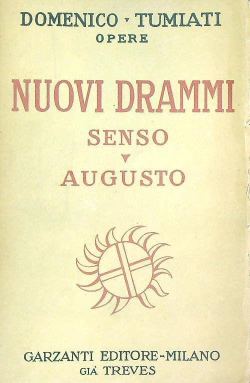Nuovi drammi: Senso Augusto - Domenico Tumiati - copertina