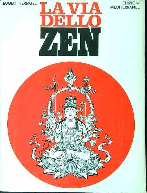 La via dello zen - Eugen Herrigel - copertina