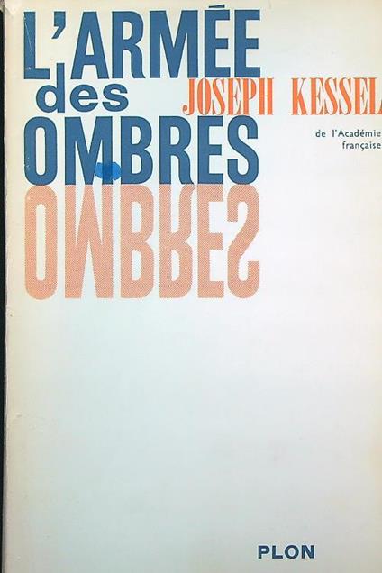 L' armee des ombres - Joseph Kessel - copertina