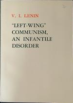 Left-wing communism an infantile disorder