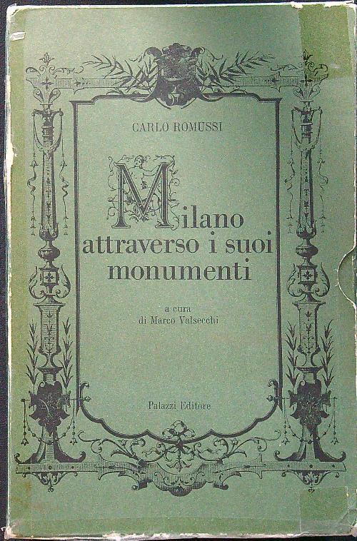 Milano attraverso i suoi monumenti - Carlo Romussi - copertina