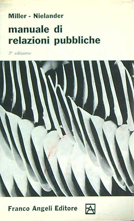 Manuale di relazioni pubbliche - Raymond Miller - copertina