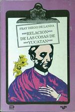 Relacion de las cosas de Yucatan
