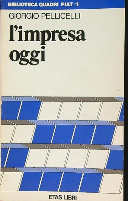 L' impresa oggi - Giorgio Pellicelli - copertina