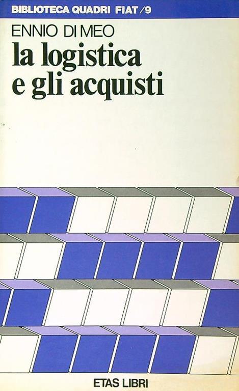 La logistica e gli acquisti - Ennio Di Meo - copertina
