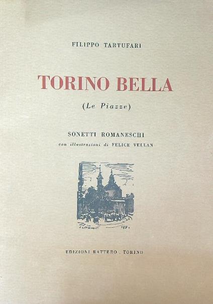 Torino bella. (le piazze) - Filippo Tartufari - copertina