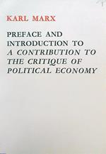 Preface and introduction to A contribution to the critique of political economy