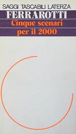 Cinque scenari per il 2000