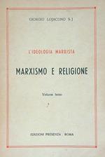 L' ideologia marxista. vol 3. Marxismo e religione