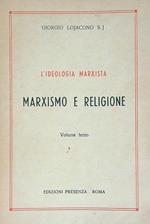 L' ideologia marxista. vol 3. Marxismo e religione
