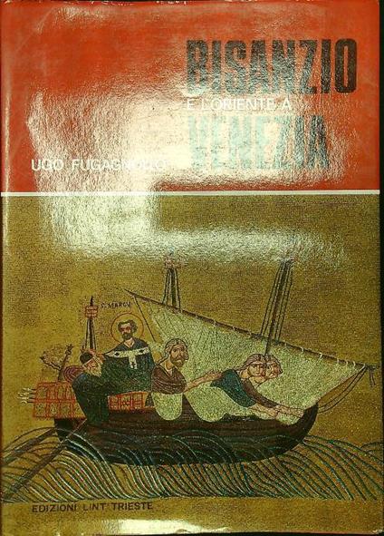 Bisanzio e l'Oriente a Venezia - Ugo Fugagnollo - copertina