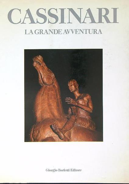 Cassinari. La grande avventura - copertina