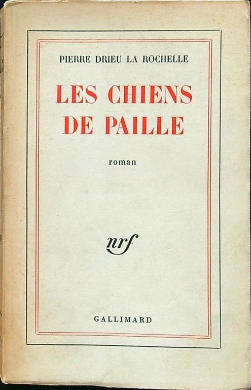 Les chiens de paille - Pierre Drieu La Rochelle - copertina