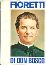 Fioretti di Don Bosco