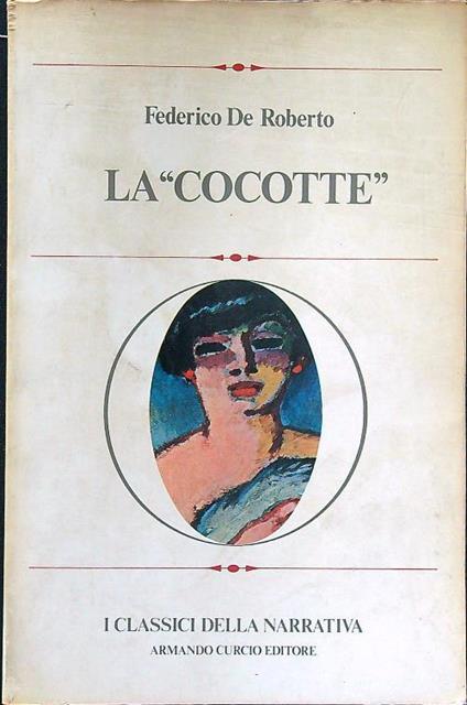 La ''Cocotte'' - Federico De Roberto - copertina