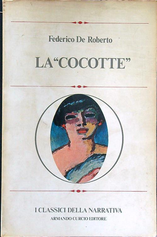 La ''Cocotte'' - Federico De Roberto - copertina