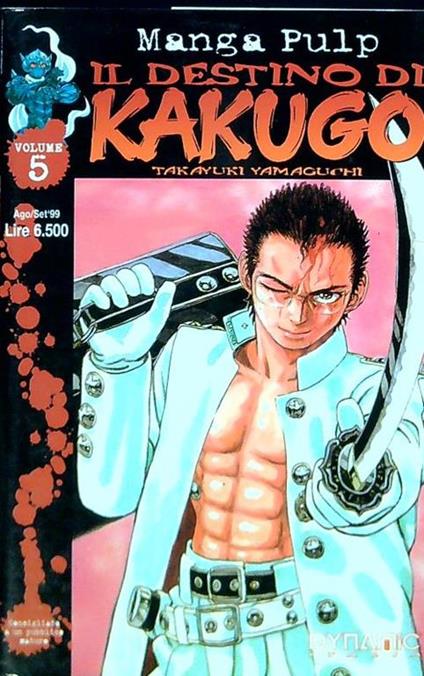 Il destino di Kakugo 5 - Takayoru Yamaguchi - copertina