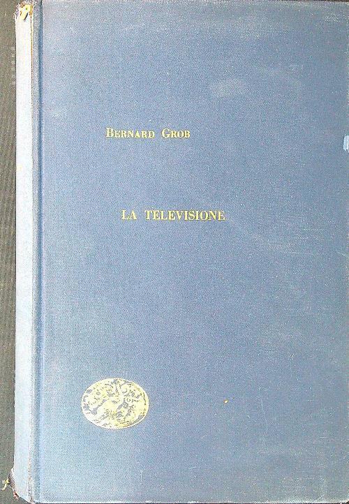 La televisione - Bernard Grob - copertina