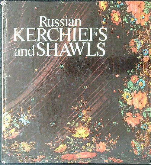 Russian kerchiefs and shawls