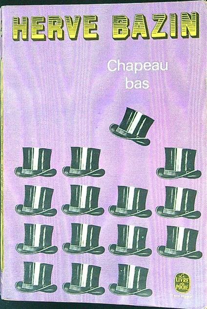 Chapeau bas - Herve Bazin - copertina
