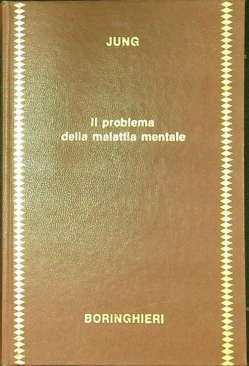 Il problema della malattia mentale - Carl Gustav Jung - copertina