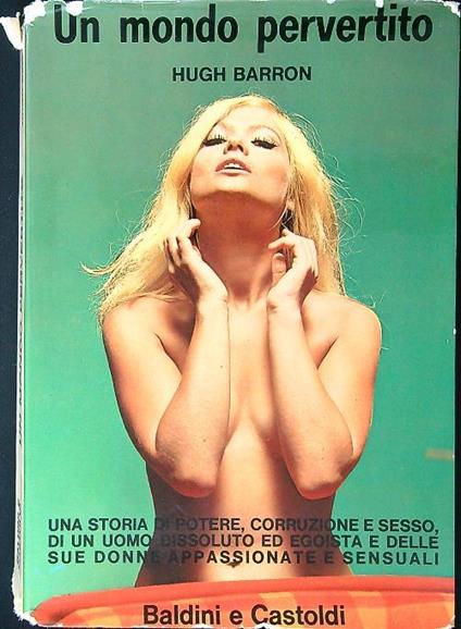 Un mondo pervertito - Hugh Barron - copertina