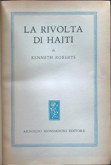La rivolta di Haiti - Kenneth Roberts - copertina