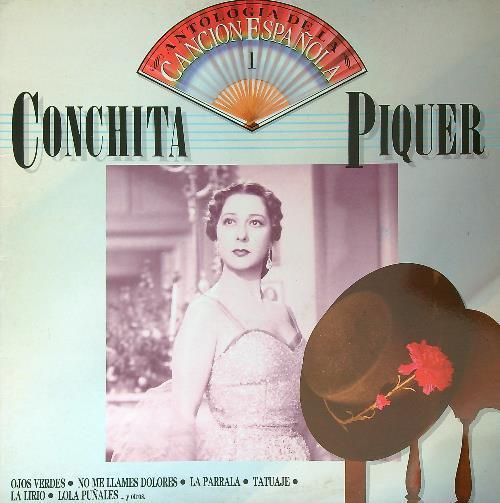 Conchita Piquer. Antologia de la cancion espanola 1. Vinile - copertina