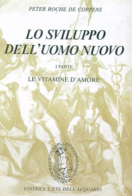 Lo sviluppo dell'uomo I parte - Peter Roche de Coppens - copertina