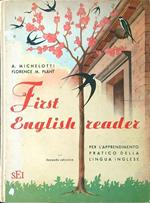 First English reader. Per l'apprendimento pratico della lingua inglese