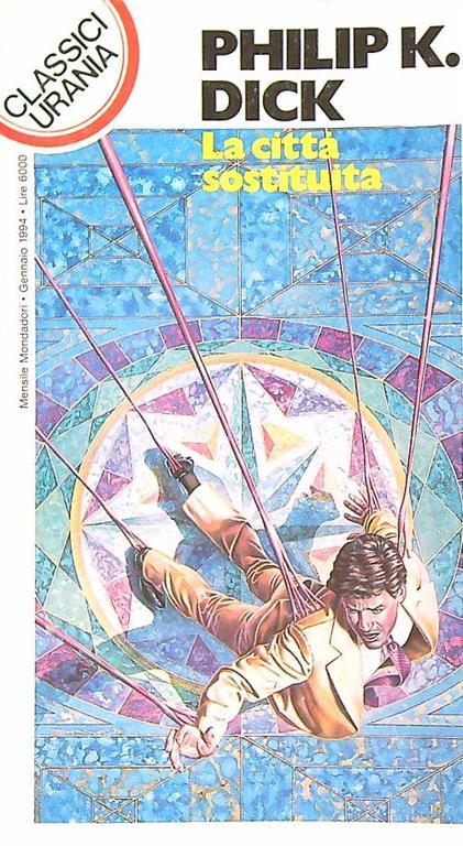 La città sostituita - Philip K. Dick - copertina