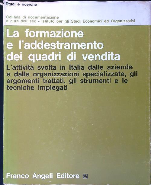 La formazione e l'addestramento dei quadri di vendita