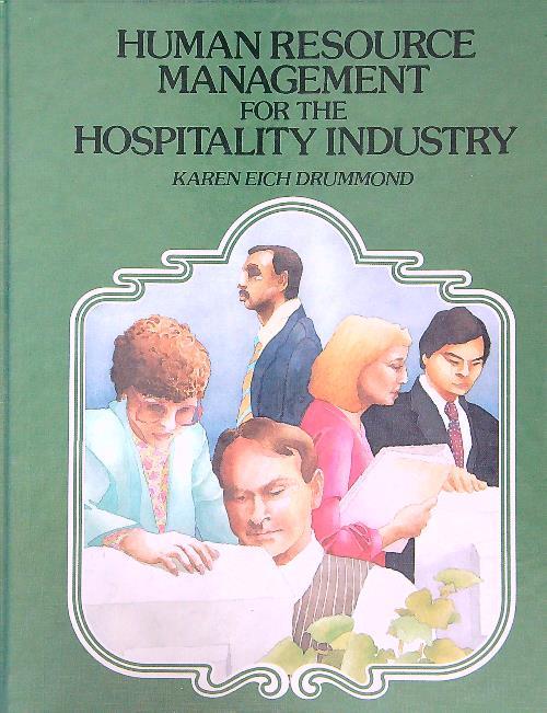 Human Resource Management for the Hospitality Industry