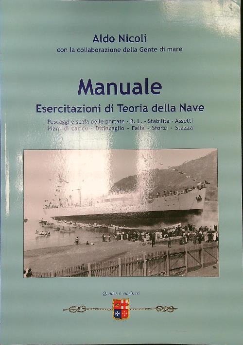 Manuale esercitazioni di Teoria della Nave - Aldo Niccoli - copertina