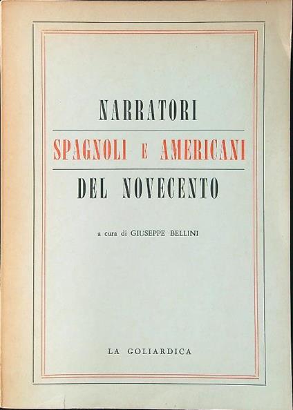 Narratori spagnoli e americani del Novecento - Giuseppe Bellini - copertina
