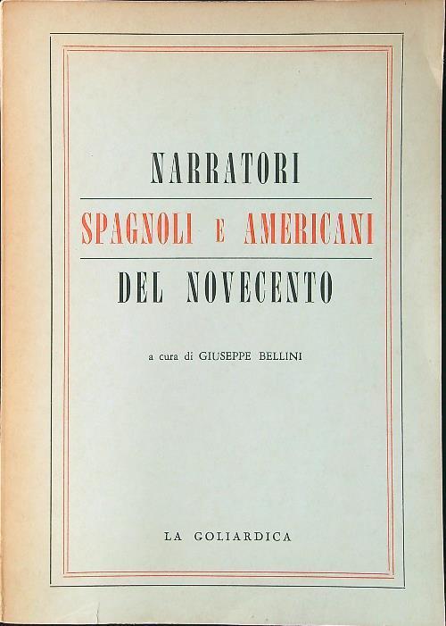 Narratori spagnoli e americani del Novecento - Giuseppe Bellini - copertina