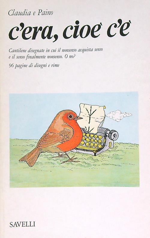 C'era cioe' c'e'