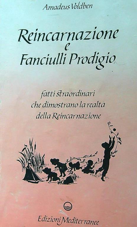 Reincarnazione e Fanciulli Prodigio - Amadeus Voldben - copertina