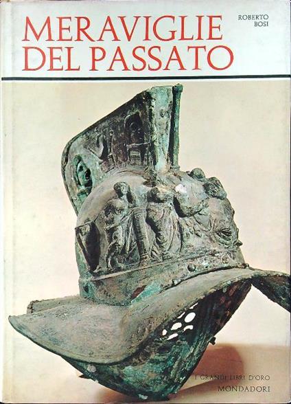 Meraviglie del passato - Roberto Bosi - copertina