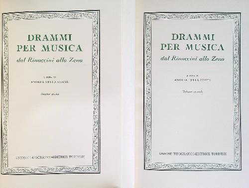 Drammi per musica dal Rinuccini allo Zeno. 2vv
