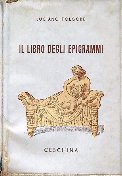 Il libro degli epigrammi - Luciano Folgore - copertina