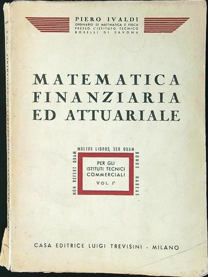 Matematica finanziaria ed attuariale vol. I - copertina