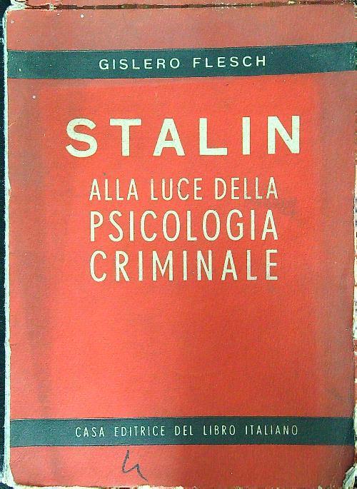 Stalin. Alla luce della psicologia criminale - copertina
