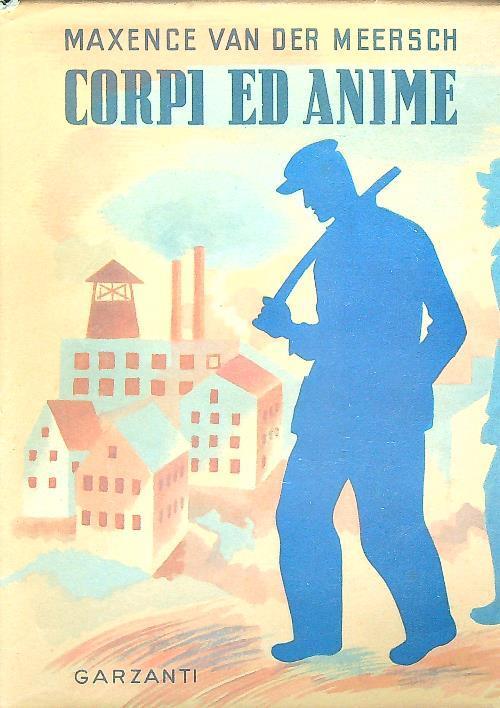 Corpi ed anime - Maxence Van der Meersch - copertina