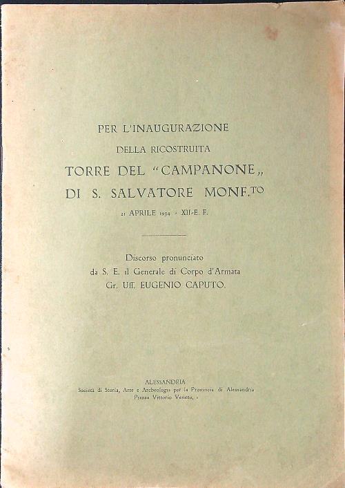 Discorso per l'inaugurazione della ricostruita torre del campanone di S. Salvatore Monferrato - Eugenio Caputo - copertina