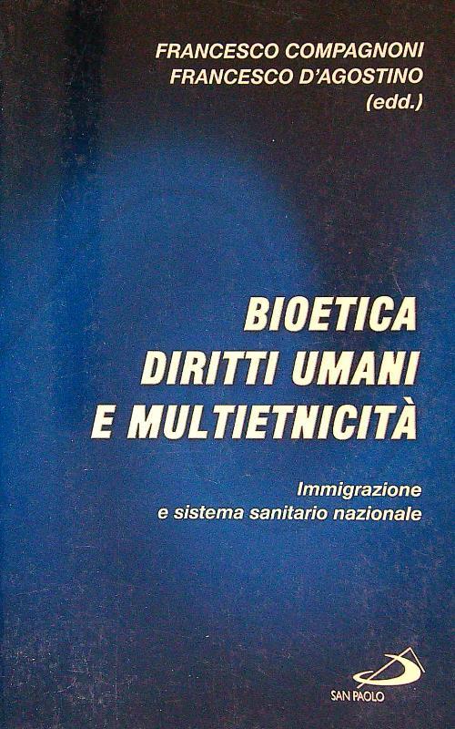 Bioetica diritti umani e multietnicità