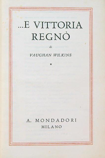 ....e Vittoria regno' - copertina