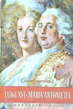La fine di Luigi XVI e Maria Antonietta