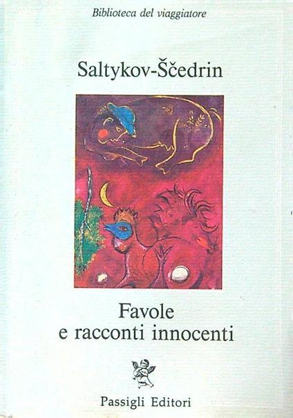 Favole e racconti innocenti - Michail Saltykov Scedrin - copertina