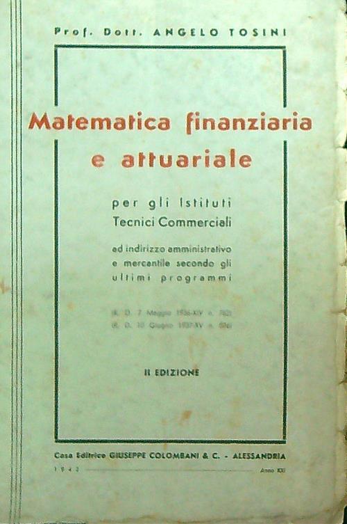 Matematica finanziaria e attuariale - Angelo Tonini - Libro Usato -  Colombani 